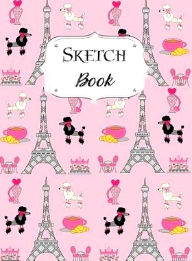 预订 Sketch Book: Paris Sketchbook Scetchpad for Drawing or Doodling Notebook Pad for Creative Artists #8 Pink: 97810736