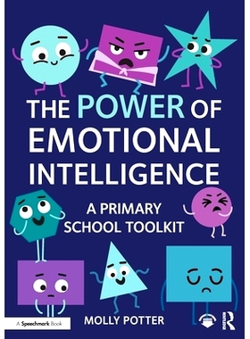 预订 The Power of Emotional Intelligence: A Primary School Toolkit 情商的力量：小学工具包: 9781032690759