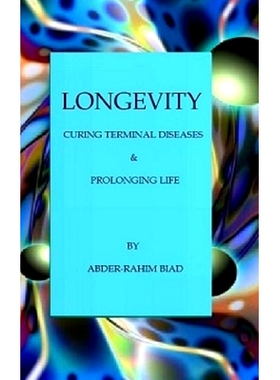 预订 Longevity: Curing Terminal Diseases & Prolonging Life: 9781329883888