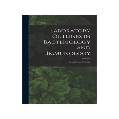[预订]Laboratory Outlines in Bacteriology and Immunology 9781013824920