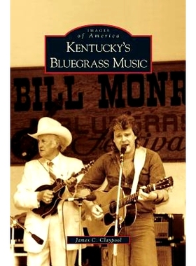 预订 Kentucky’s Bluegrass Music: 9781531657246