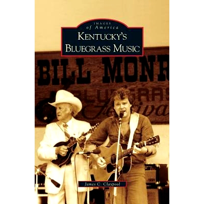 预订 Kentucky’s Bluegrass Music: 9781531657246