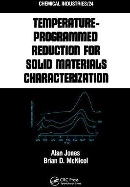 【预订】Tempature-Programmed Reduction for Solid Materials Characterization