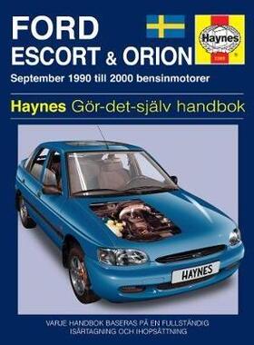 [预订]Ford Escort and Orion (1990 - 2000) Haynes Repair Manual (svenske utgava) 9780857335869