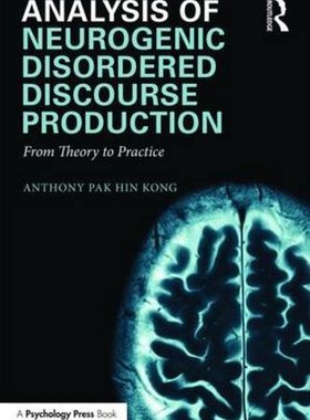 【预订】Analysis of Neurogenic Disordered Discourse Production