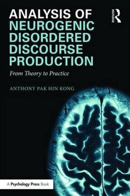 【预订】Analysis of Neurogenic Disordered Discourse Production