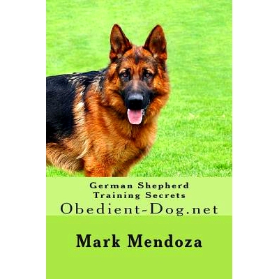 预订 German Shepherd Training Secrets: Obedient-Dog.net: 9781503283107