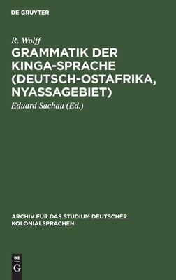 【预订】Grammatik der Kinga-Sprache (Deutsch-Ostafrika, Nyassagebiet) 9783111048024