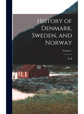 预订 History of Denmark, Sweden, and Norway; Volume 1: 9781019221600