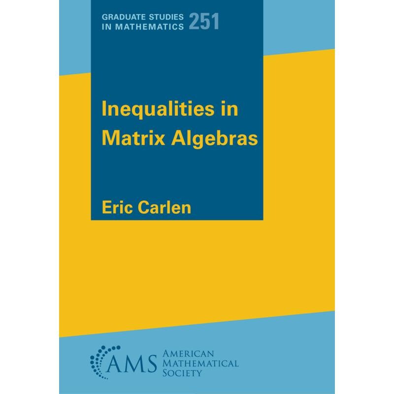 预订 Inequalities in Matrix Algebras 矩阵代数中的不等式 9781470480264