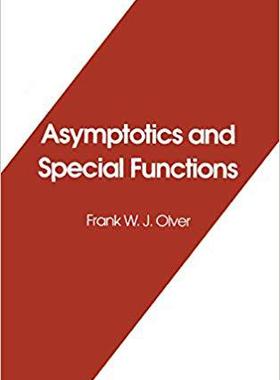 【预售】Asymptotics and Special Functions