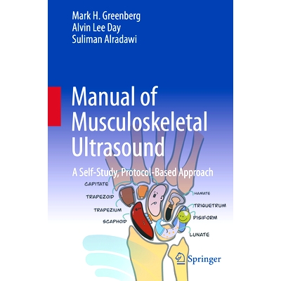 预订 Manual of Musculoskeletal Ultrasound: A Self-Study, Protocol-Based Approach 肌肉骨骼超声手册：基于协议的自学方法: 9