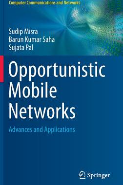 【预订】Opportunistic Mobile Networks