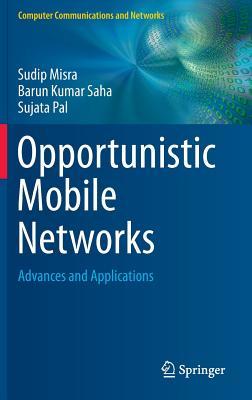 【预订】Opportunistic Mobile Networks