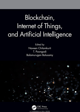 【预订】Blockchain, Internet of Things, and Artificial Intelligence