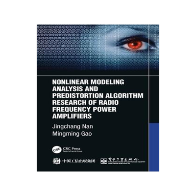 [预订]Nonlinear Modeling Analysis and Predistortion Algorithm Research of Radio Frequency Power Amplifiers 9781032010328