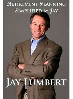 预订 Retirement Planning Simplified By Jay: 9780982706893