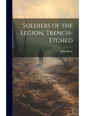 预订 Soldiers of the Legion, Trench-etched: 9781020784941