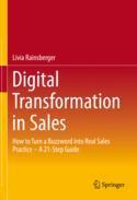 【预订】Digital Transformation in Sales: How to Turn a Buzzword Into Real Sa 9783658388867