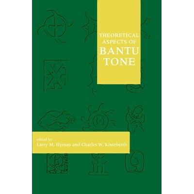 预订 The Theoretical Aspects of Bantu Tone 邦调音理论要义: 9781575860947