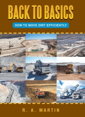 【预订】Back to Basics: How to Move Dirt Efficiently