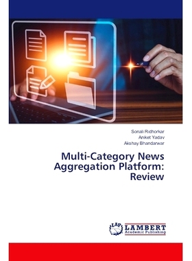 预订 Multi-Category News Aggregation Platform: Review: 9786207639816