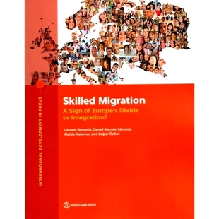 Divide Skilled 预订 迹象？ 技术移民：欧洲分裂或一体化 Migration 9781464817328 Sign Integration? Europe’s