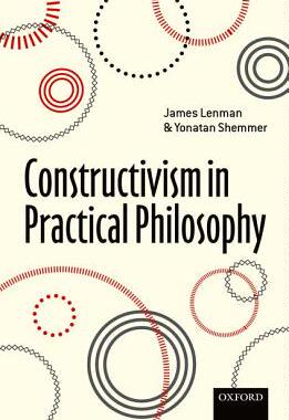 【预订】Constructivism in Practical Philosophy