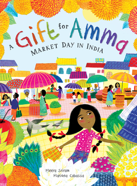 【预订】A Gift for Amma: Market Day in India