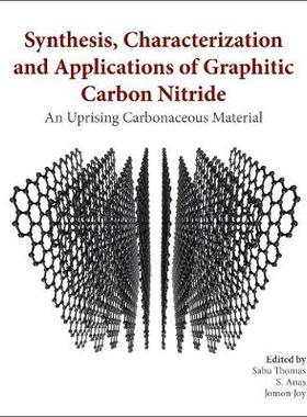 [预订]Synthesis, Characterization, and Applications of Graphitic Carbon Nitride