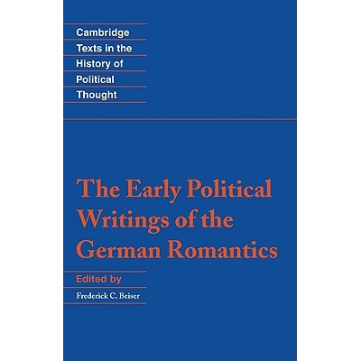预订 The Early Political Writings of the German Romantics: 9780521445016