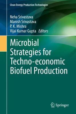 【预订】Microbial Strategies for Techno-economic Biofuel Production