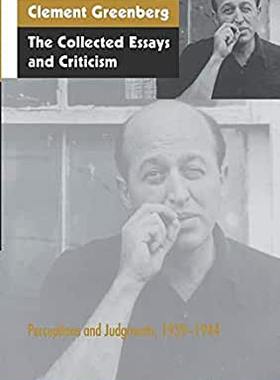 【预订】The Collected Essays and Criticism, Volume 1: Perceptions and Judgments, 1939-1944
