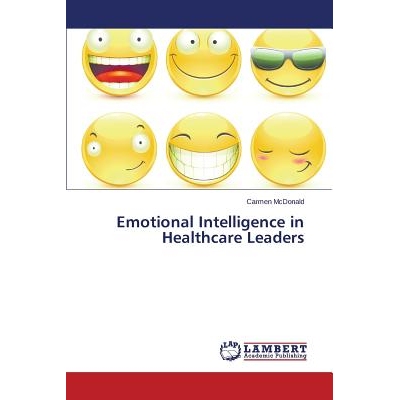 预订 Emotional Intelligence in Healthcare Leaders: 9783659818332