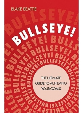 预订 Bullseye: The Ultimate Guide To Achieving Your Goals 核心：解决问题的*目标: 9781742169880
