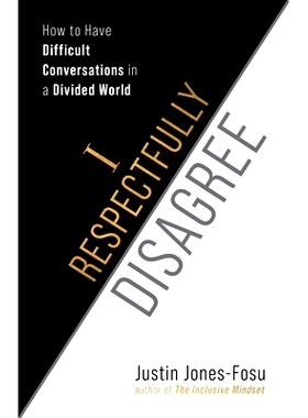 预订 I Respectfully Disagree: How to Have Difficult Conversations in a Divided World: 9781523006519