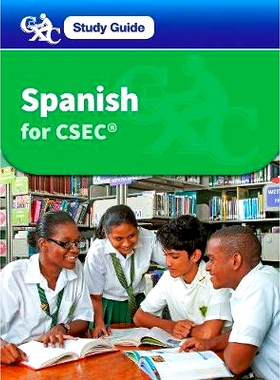 预订 Spanish for CSEC A Caribbean Examinations Council Study Guide (): 9781408519936