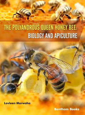[预订]The Polyandrous Queen Honey Bee: Biology and Apiculture 9789815079135