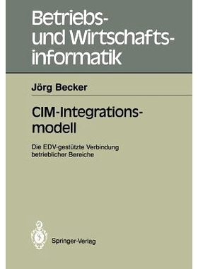 预订 CIM-Integrationsmodell: Die Edv-Gestützte Verbindung Betrieblicher Bereiche