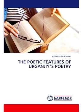 预订 The Poetic Features of Urganjiyʼs Poetry: 9786207843831