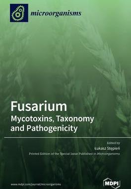 [预订]Fusarium: Mycotoxins, Taxonomy and Pathogenicity 9783039434084
