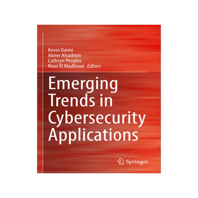 预订 Emerging Trends in Cybersecurity Applications