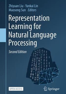 [预订]Representation Learning for Natural Language Processing 9789819916023
