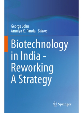 预订 Biotechnology in India - Reworking A Strategy 印度生物技术：重构战略: 9789819708987
