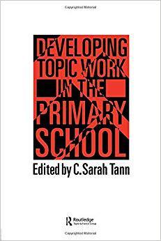 【预售】Topic Work In The Primary Scho