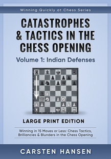 Opening Large Volume Tactics the ... Edition Winning Chess Defenses Indian Print Catastrophes 预订