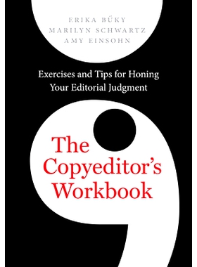 预订 The Copyeditor’s Workbook: Exercises and Tips for Honing Your Editorial Judgment: 9780520294356