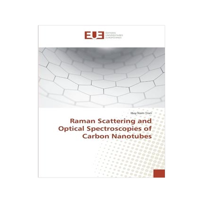 [预订]Raman Scattering and Optical Spectroscopies of Carbon Nanotubes 9783330877771