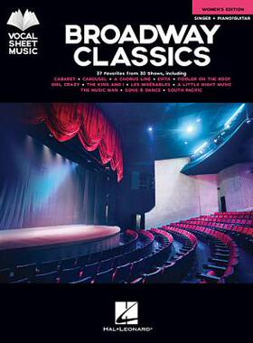 【预订】Broadway Classics - Women’s Edition: Vocal Sheet Music