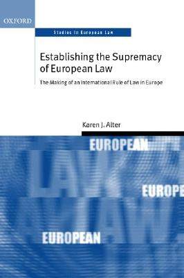 【预订】Establishing the Supremacy of European Law